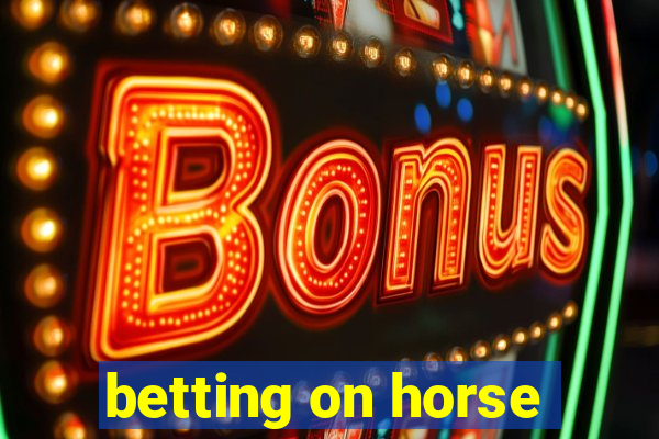 betting on horse