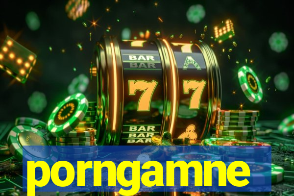 porngamne