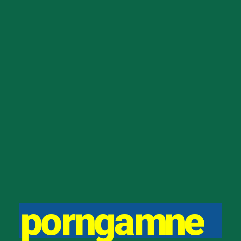 porngamne