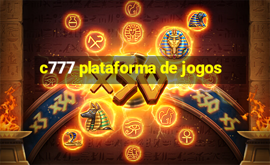 c777 plataforma de jogos