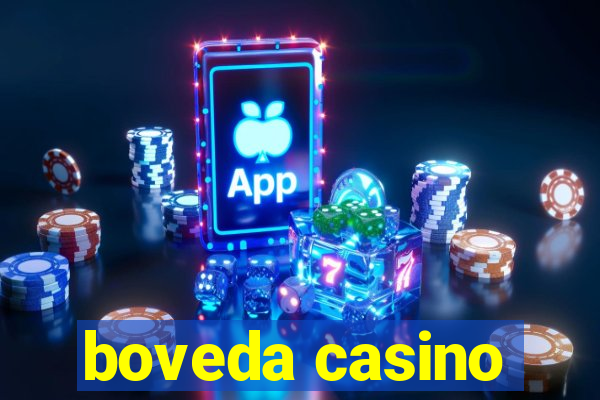 boveda casino