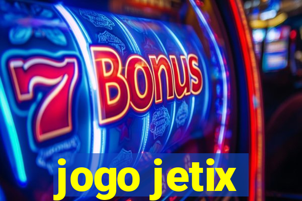 jogo jetix