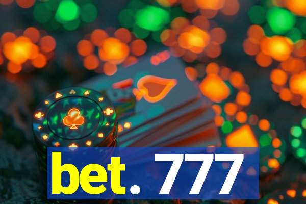 bet. 777