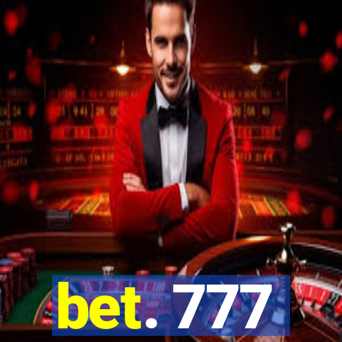 bet. 777