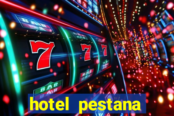 hotel pestana casino park hotel & casino