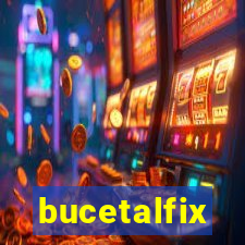 bucetalfix