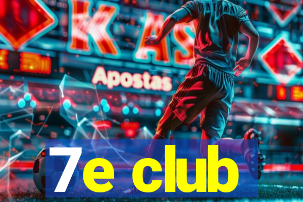 7e club