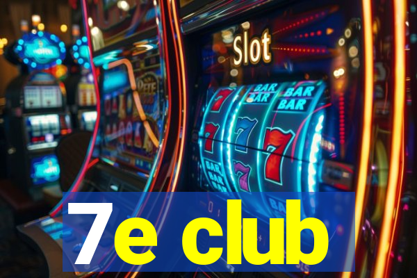 7e club