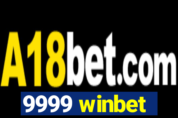 9999 winbet