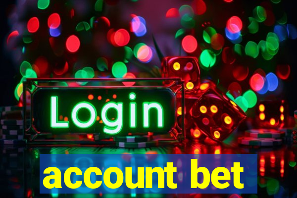 account bet