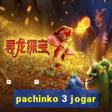 pachinko 3 jogar