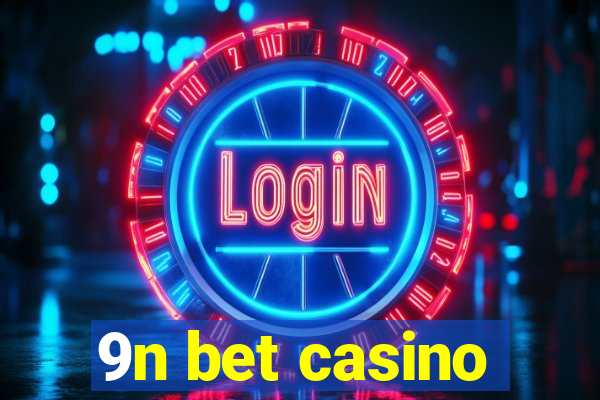 9n bet casino