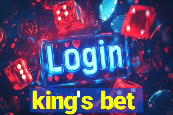 king's bet