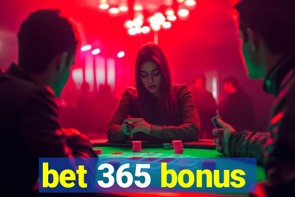 bet 365 bonus