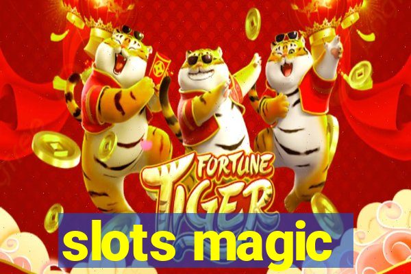 slots magic