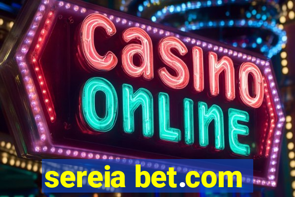 sereia bet.com