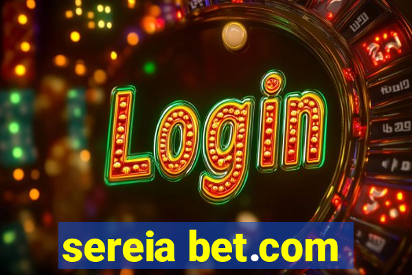 sereia bet.com