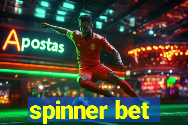 spinner bet