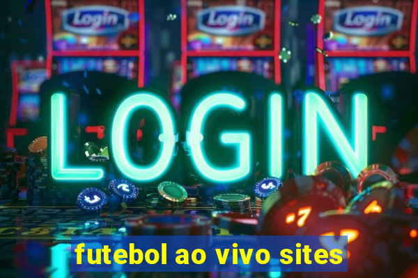 futebol ao vivo sites