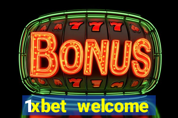 1xbet welcome casino bonus