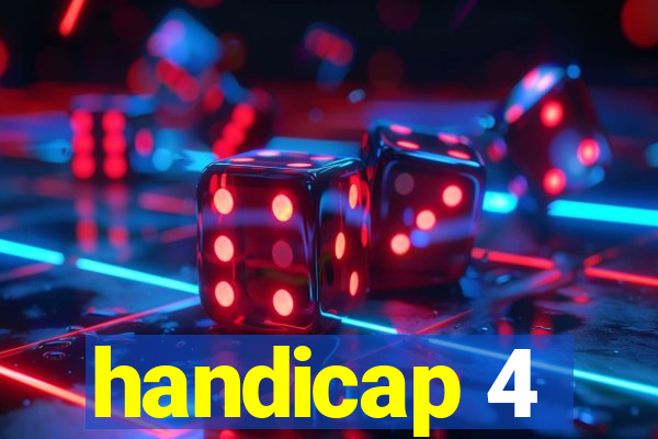 handicap 4