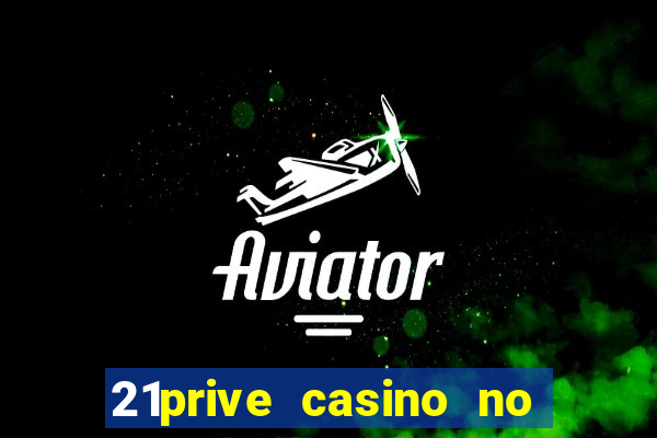 21prive casino no deposit bonus