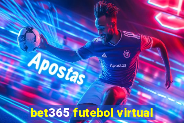 bet365 futebol virtual