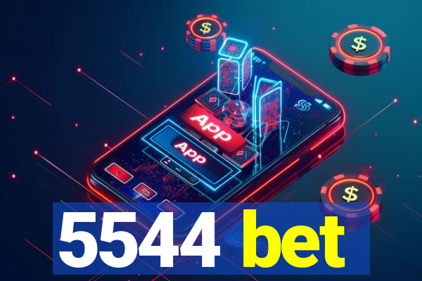 5544 bet