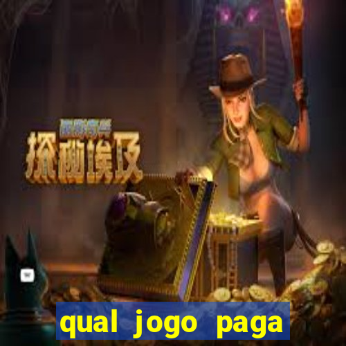 qual jogo paga mais tigre ou touro