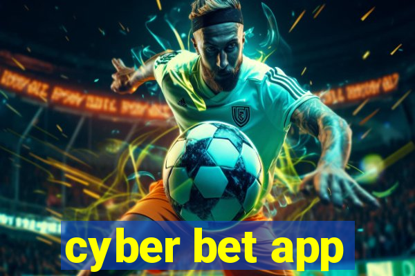 cyber bet app