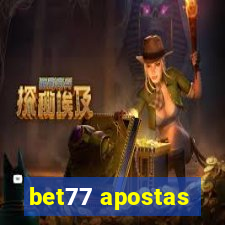 bet77 apostas