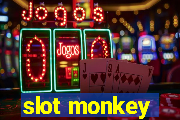 slot monkey