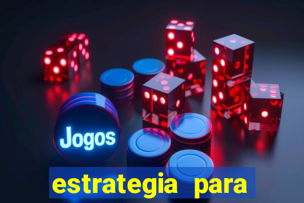 estrategia para jogar tiger fortune