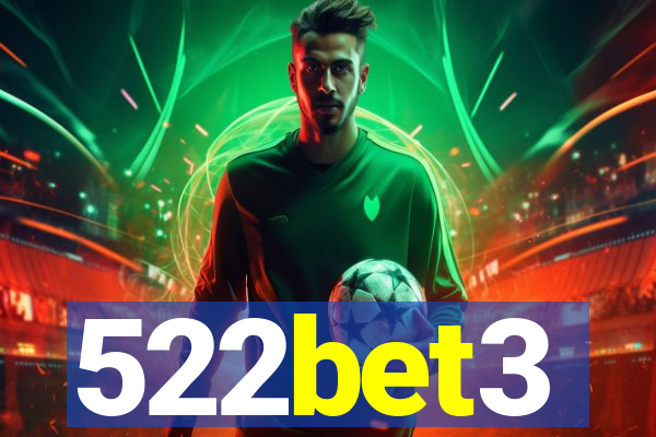 522bet3