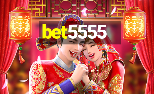 bet5555