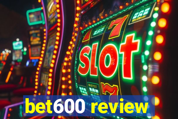 bet600 review