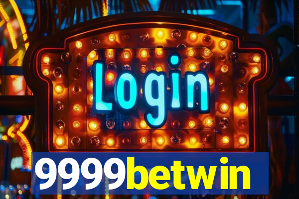 9999betwin