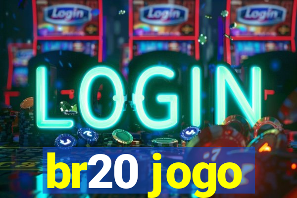 br20 jogo