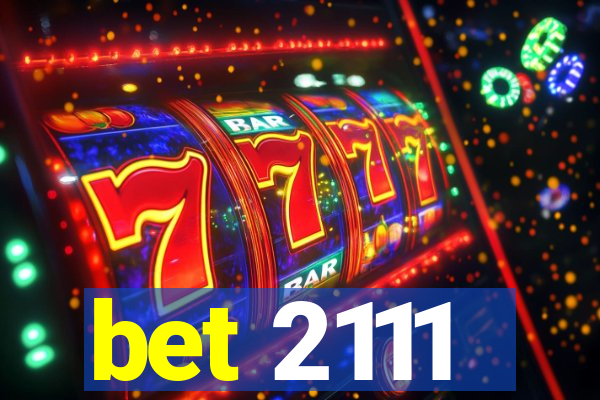 bet 2111