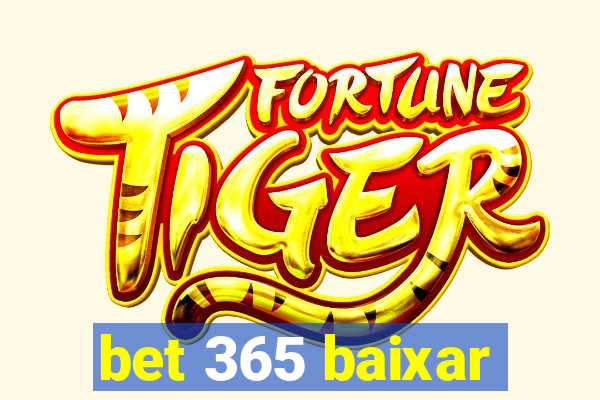 bet 365 baixar