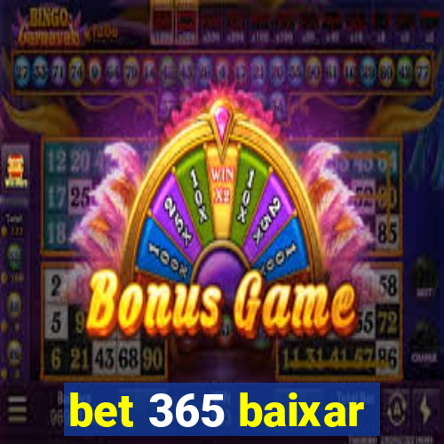 bet 365 baixar