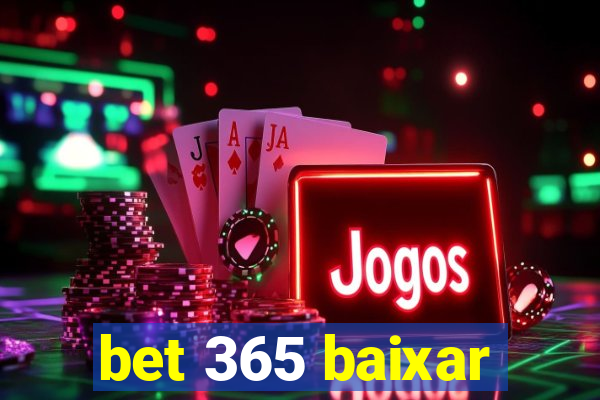 bet 365 baixar