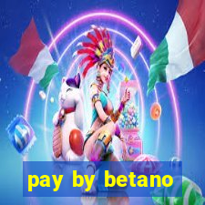 pay by betano