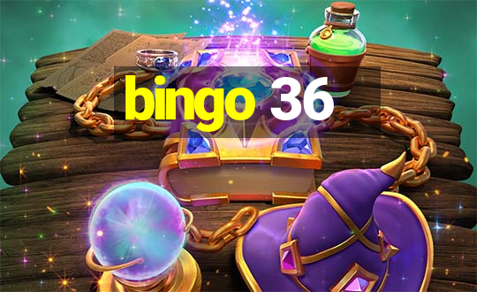 bingo 36