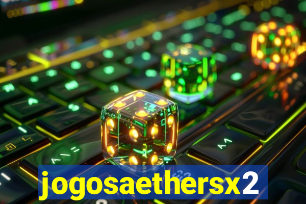 jogosaethersx2