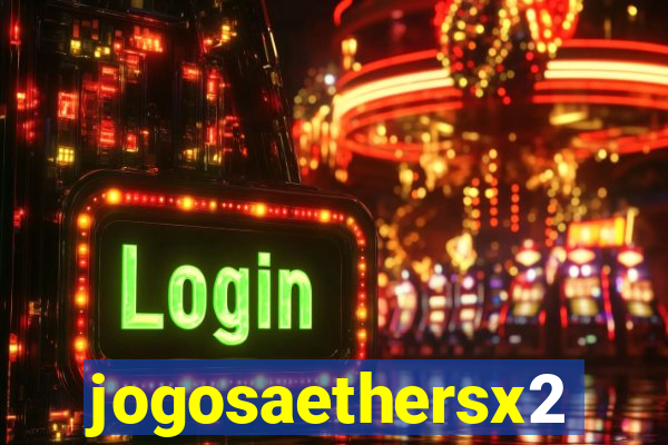 jogosaethersx2