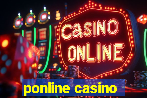 ponline casino