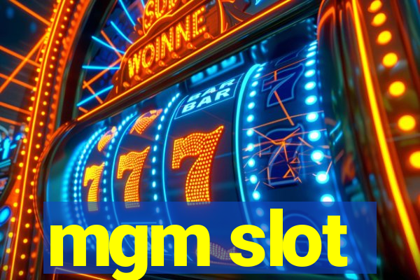 mgm slot