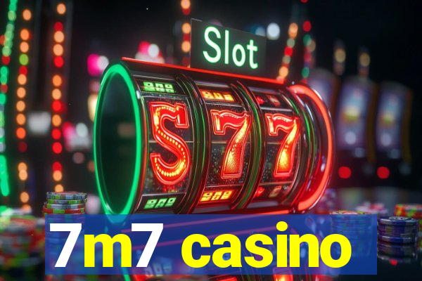 7m7 casino