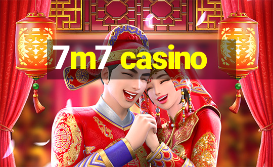 7m7 casino